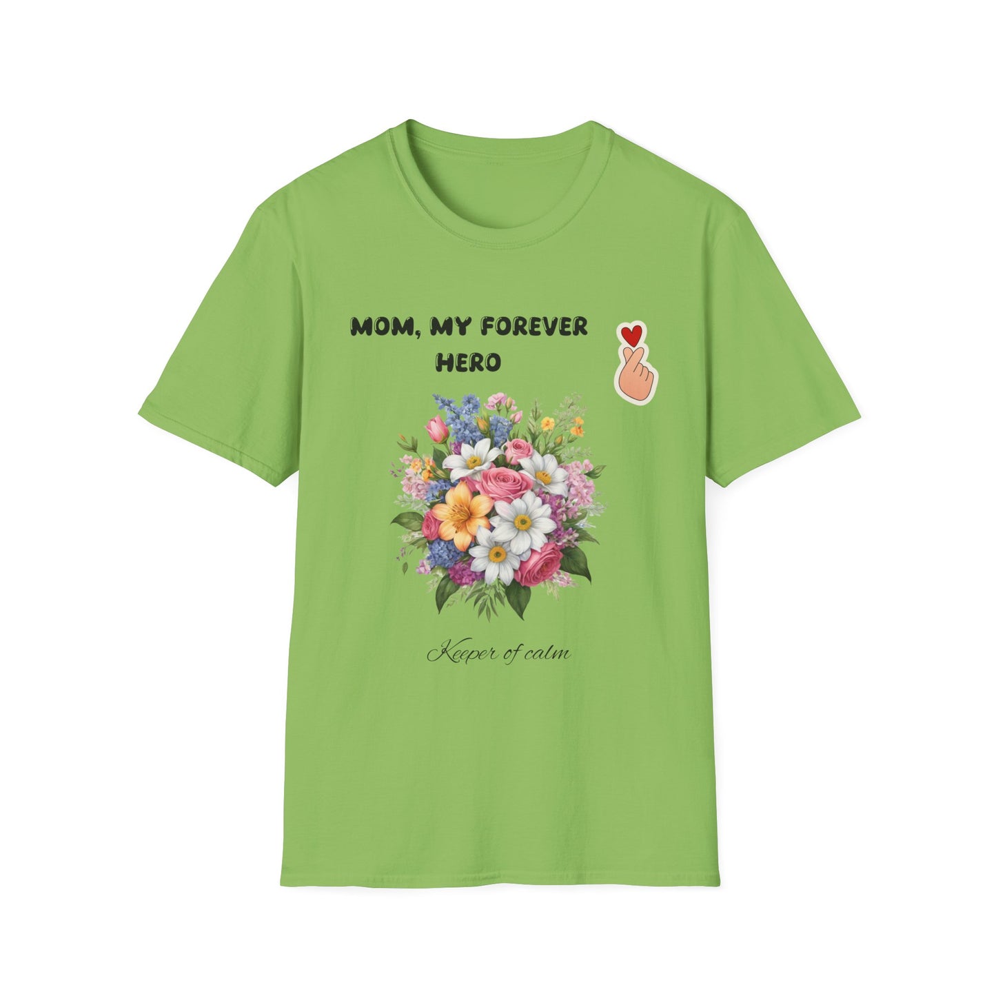 Mom, My forever hero -  T-Shirt