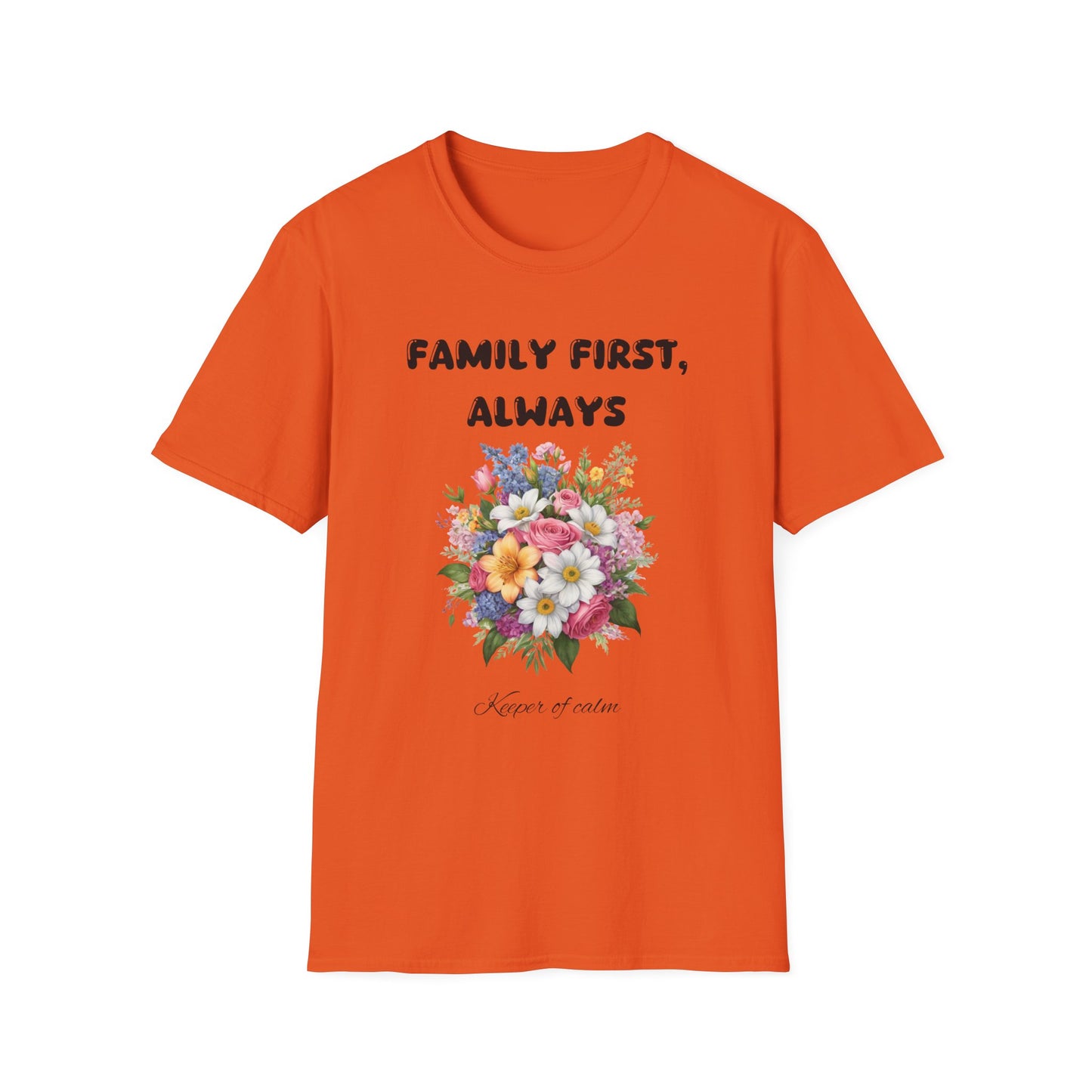 Family First, Always T-Shirt