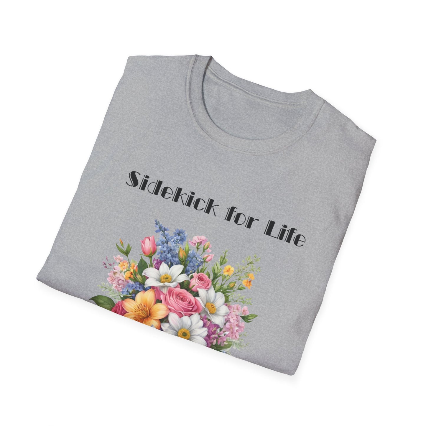 Sidekick for Life T-Shirt