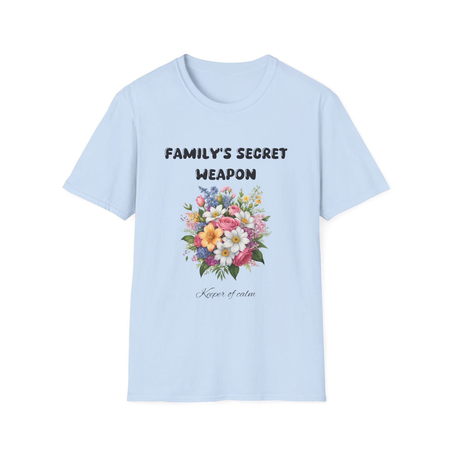 Family's Secret Weapon T-Shirt