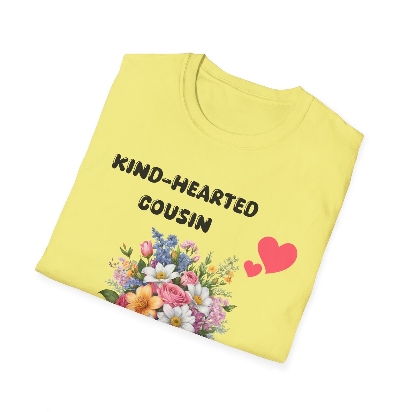 Kind-Heart Cousin T-Shirt