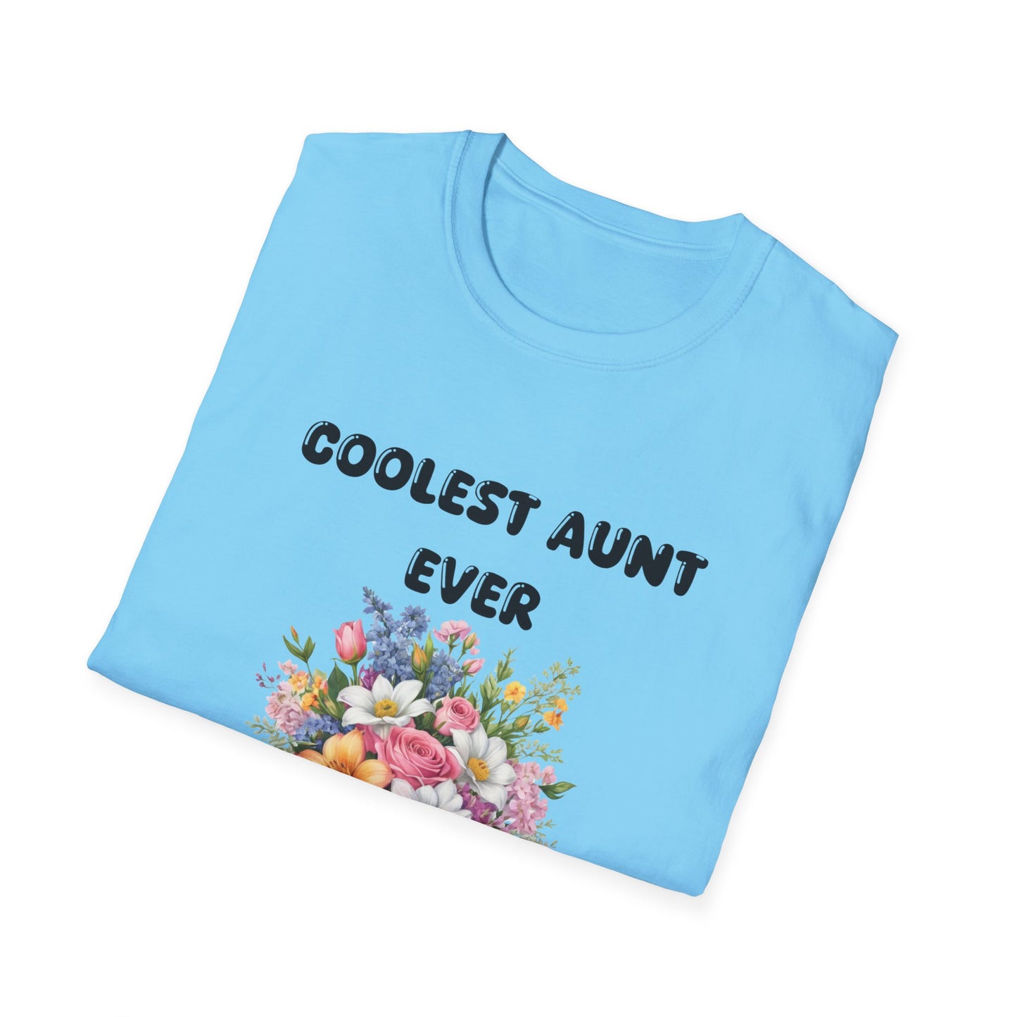 Coolest Aunt Ever T-Shirt