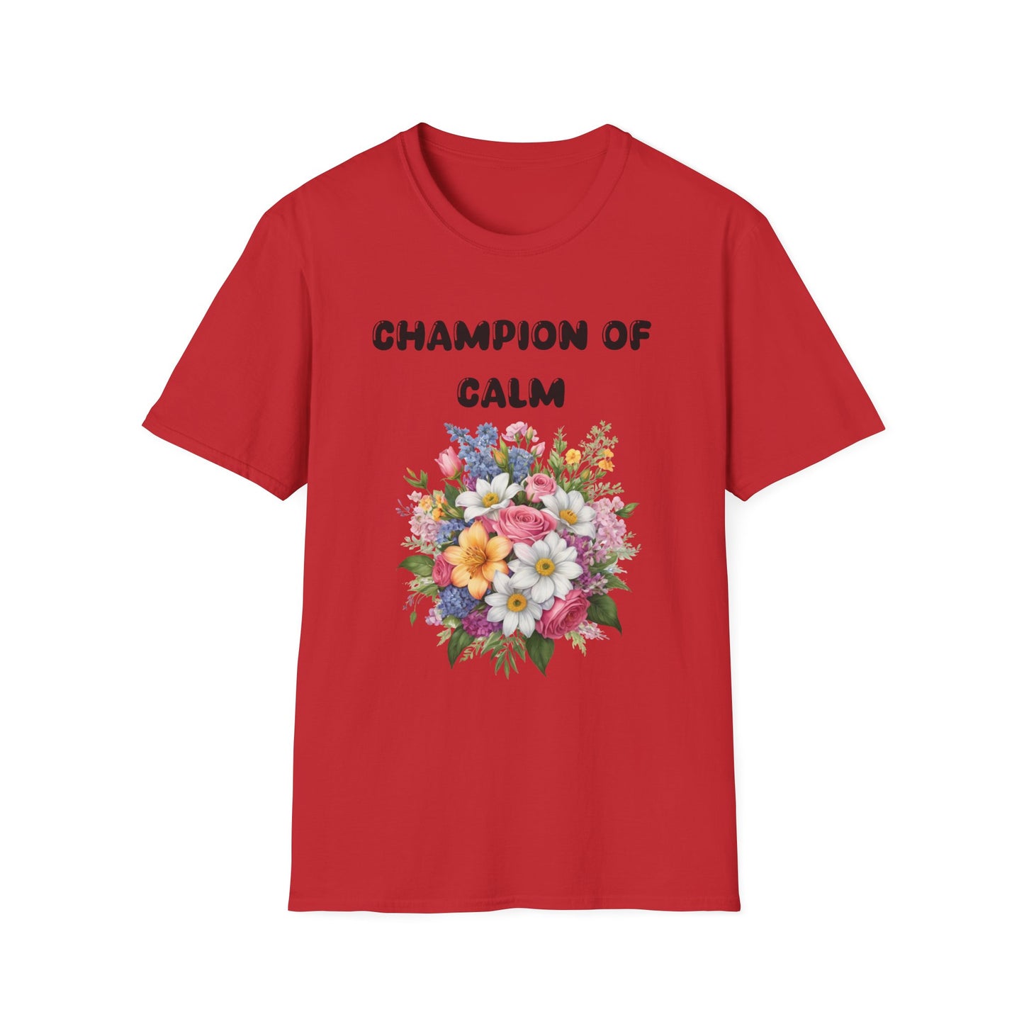 Champion Of Calm T-Shirt