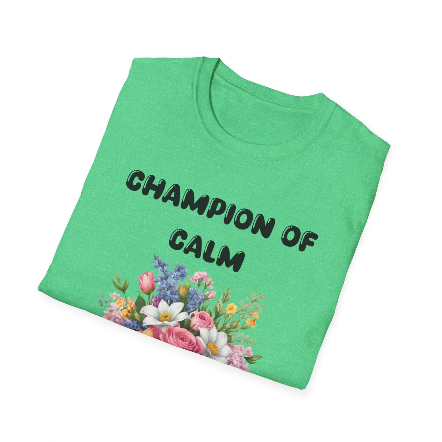 Champion Of Calm T-Shirt