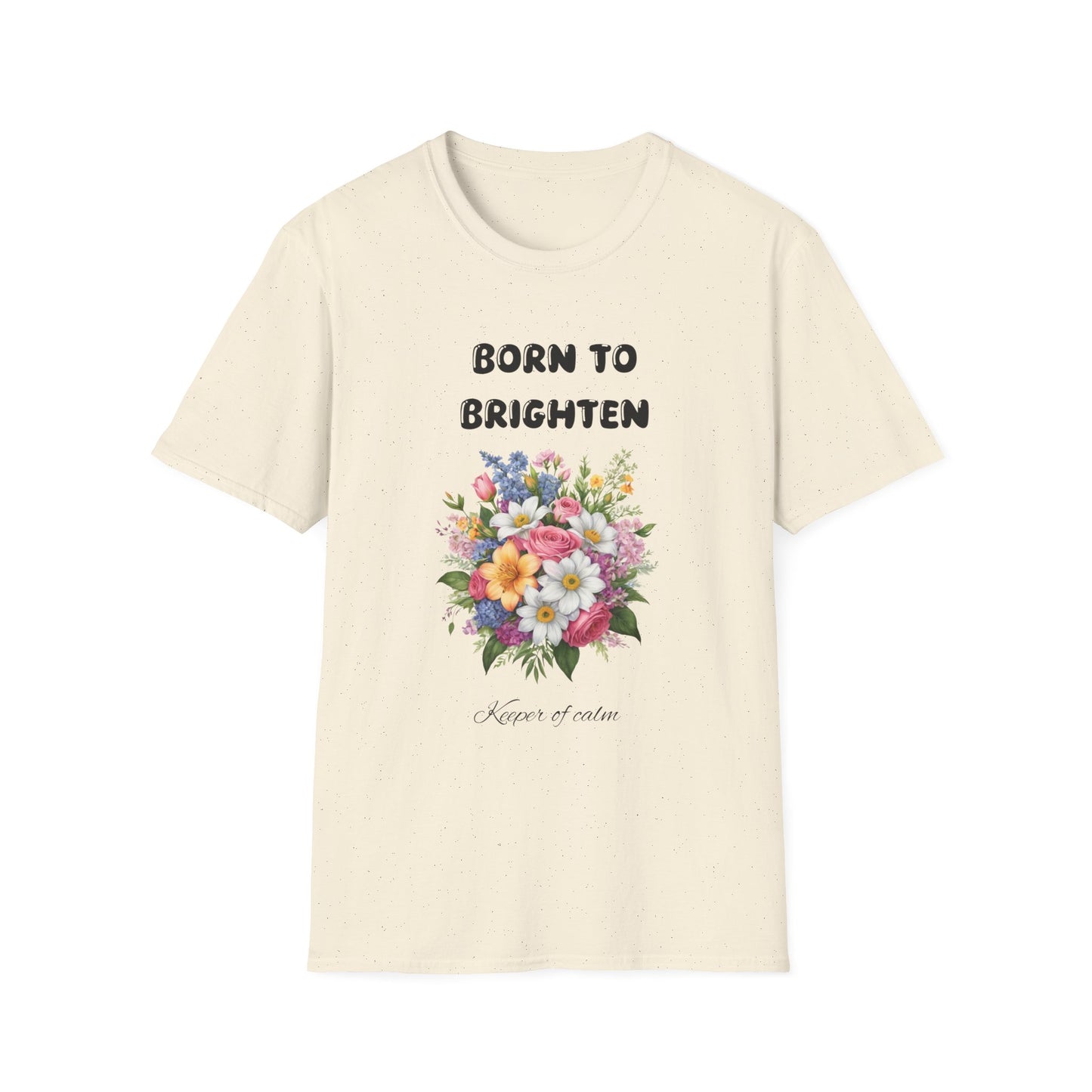 Born to Brighten - T-Shirt