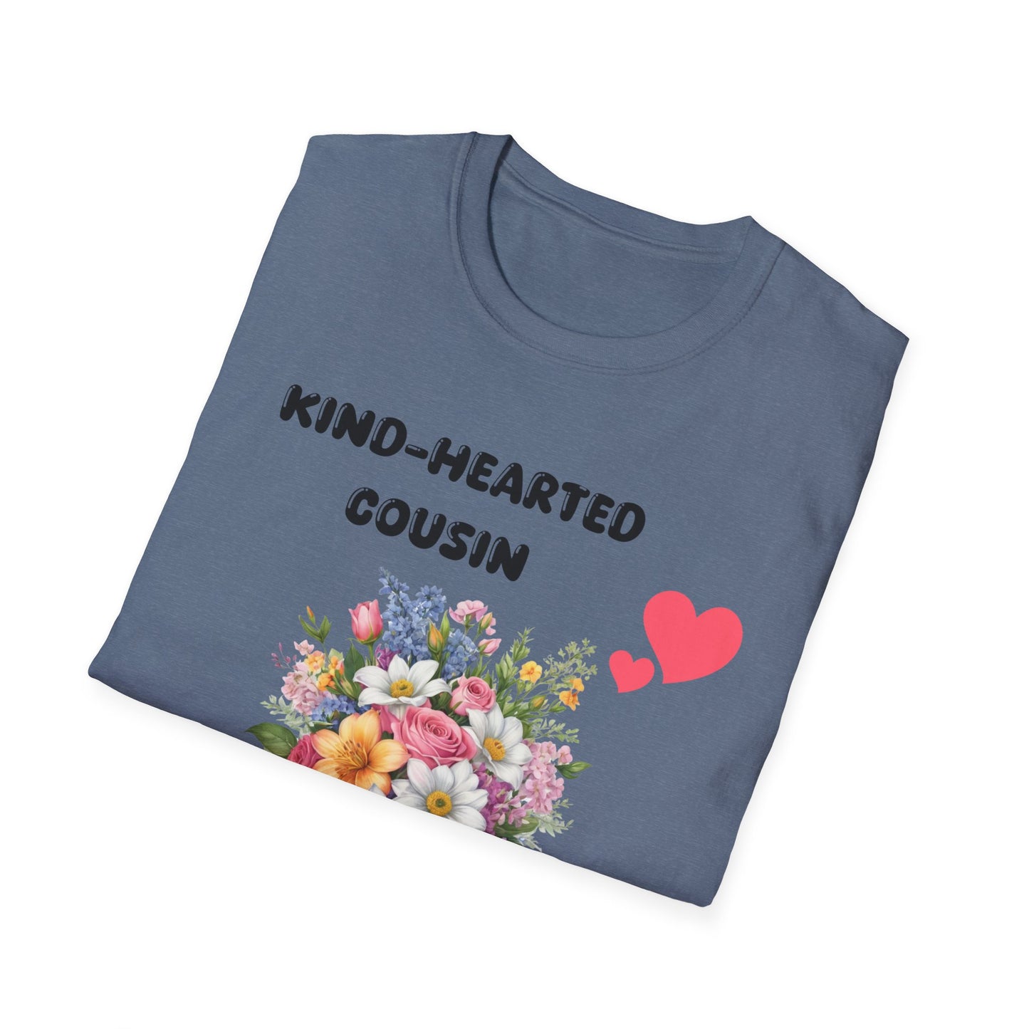 Kind-Heart Cousin T-Shirt