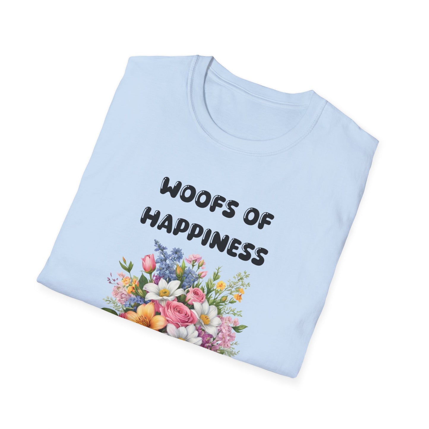 Woof Of HappinessT-Shirt