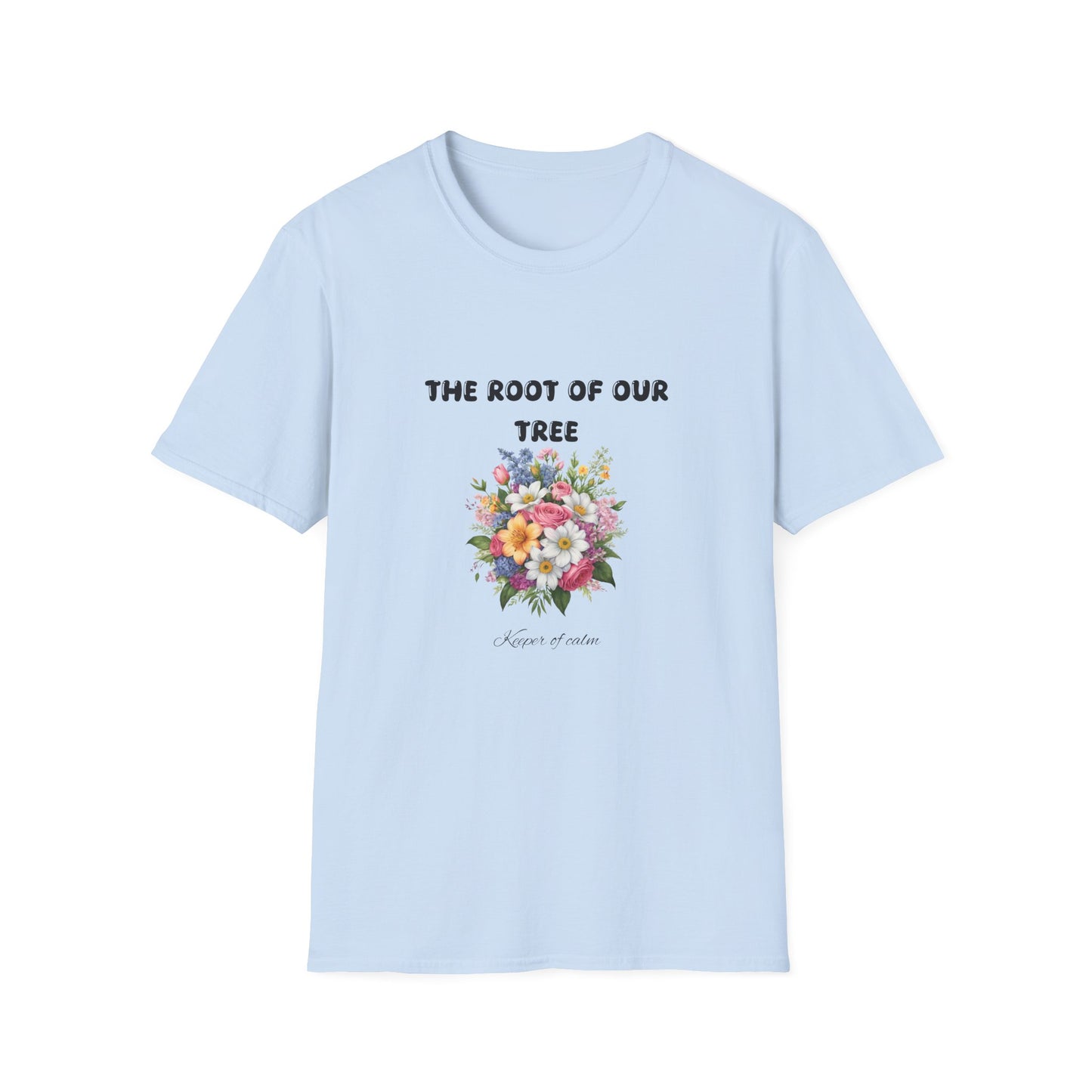 The root of  our tree -  T-Shirt